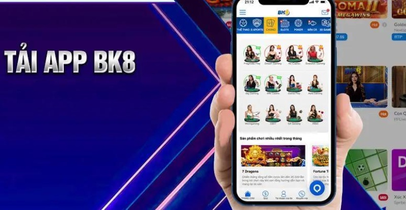 Tải App bk8 | Đầy Đủ Phiên Bản Cài Đặt Cho Hai Hệ Điều Hành