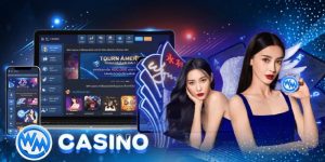 WM Casino - Sảnh Đổi Thưởng Chất Lượng Nhất Năm 2024